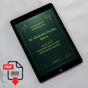 22. Niedziela Zwykła rok A – Zapowiedź męki i warunki naśladowania Chrystusa (Mt 16, 21-27) – Gotowe Homilie i Materiały [ebook PDF do pobrania]