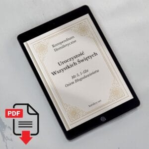 Uroczystość Wszystkich Świętych – Osiem Błogosławieństw (Mt 5, 1-12a) – Gotowe Homilie i Materiały [ebook PDF do pobrania]